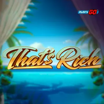 Thats Rich - STONEBET88